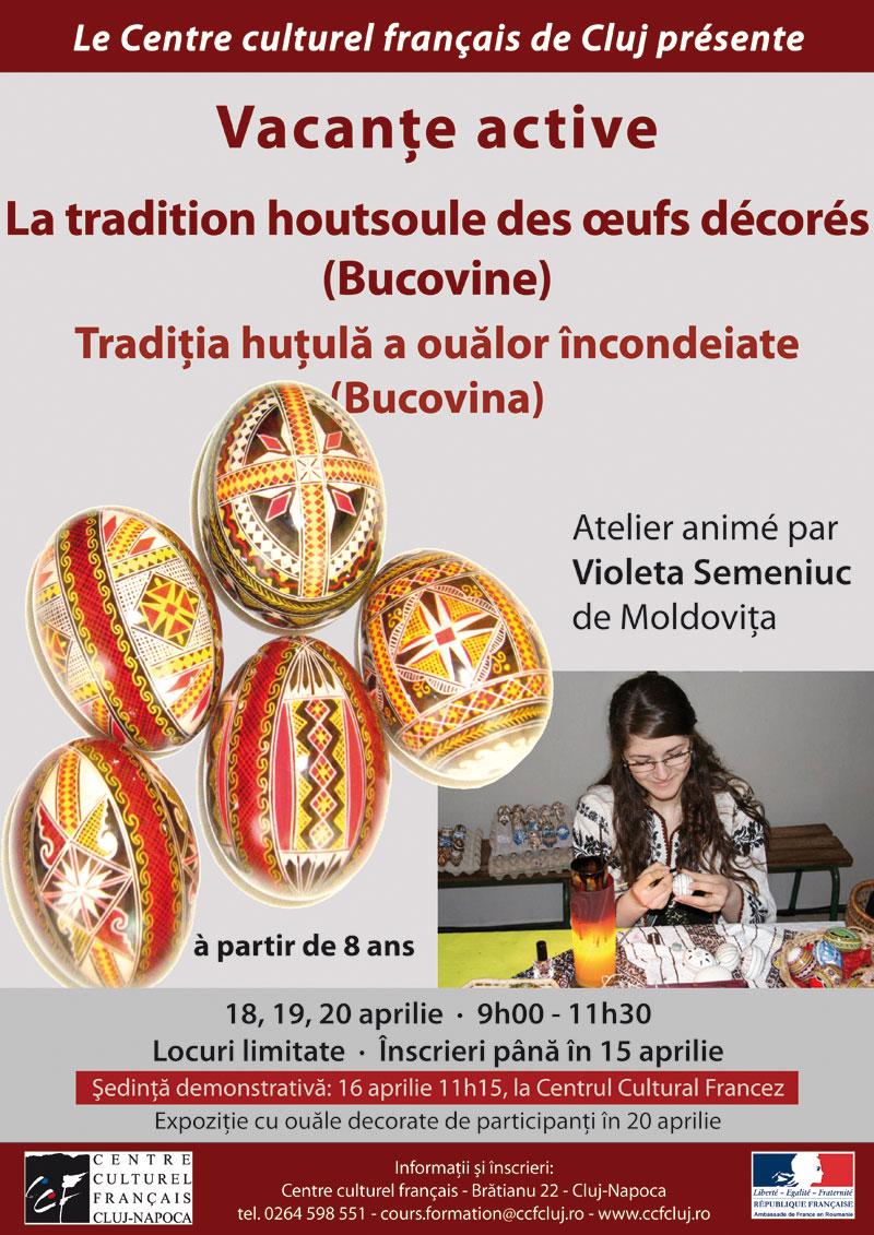 Curs de încondeiere tradiţională a ouălor la CCF