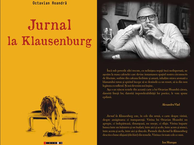 “Jurnal la Klausenburg”, al lui Octavian Hoandră, lansat vineri 