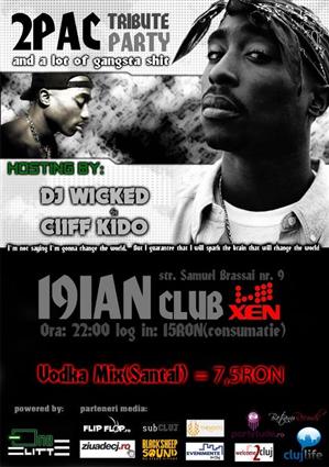 2PAC Tribute Party, în Club Xen