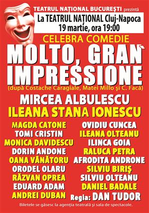 Spectacolul ”Molto, gran’ impressione”, cu Mircea Albulescu şi Magda Catone, la Teatrul Naţional