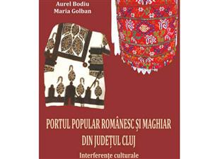 Carte despre portul popular român şi maghiar din judeţ
