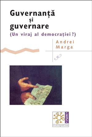 Guvern şi Guvernare  (Un viraj al democraţiei ?)