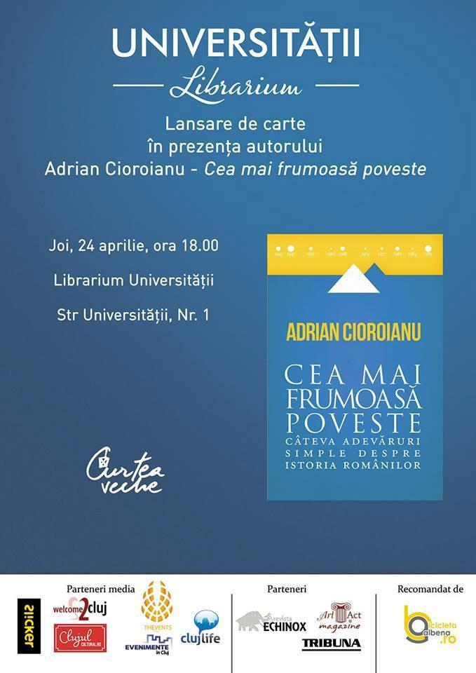 Despre adevărata istorie, cu Adrian Cioroianu 