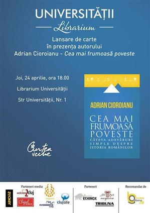 Despre adevărata istorie, cu Adrian Cioroianu 