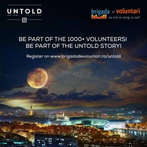 Se caută 1.000 de voluntari pentru Untold 