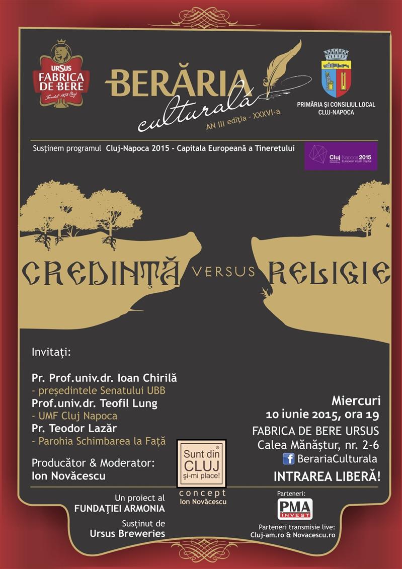 Credinţă versus religie: dezbatere fabuloasă la Berăria Culturală
