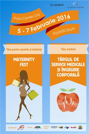 Târgul de Servicii Medicale, Îngrijire Corporală și Maternity Fest în weekend la Polus (P)