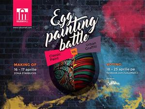 EGG Painting Battle, la Iulius Mall Cluj. Alege ce stil îți place: Classic Paint sau Urban Graffiti! (P)