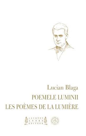 Un act cultural inedit: Poemele luminii, în versiune franceză de Jean Poncet