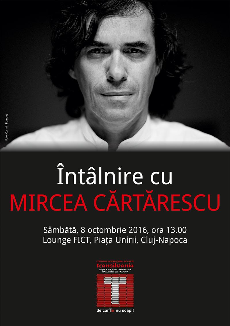 Scriitorul Mircea Cărtărescu vine la Festivalul de Carte din Cluj