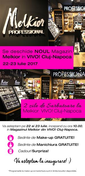 Se deschide magazinul MELKIOR în VIVO! Cluj-Napoca (P)