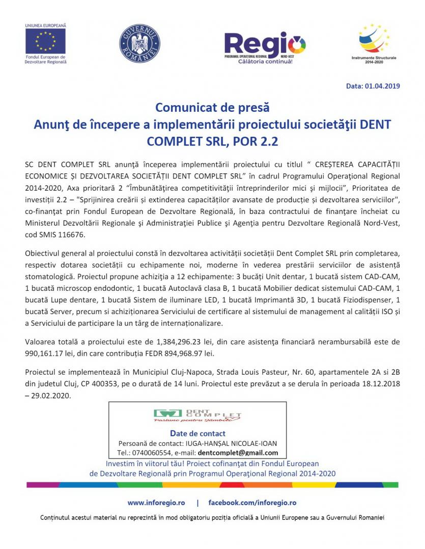 “ CREȘTEREA CAPACITĂȚII ECONOMICE ȘI DEZVOLTAREA SOCIETĂȚII DENT COMPLET SRL”