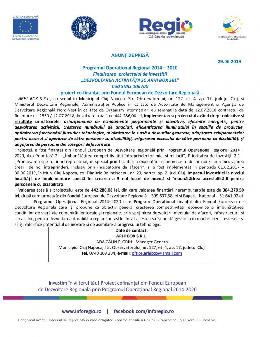 Finalizarea  proiectului de investiții „DEZVOLTAREA ACTIVITĂȚII SC ARHI BOX SRL”