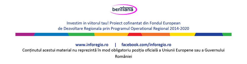 ANUNÂ DE PRESĂ - Finalizarea proiectului “Îmbunătățirea competitivității SC Bentiana SRL prin crearea unei noi unități de prestare servicii”