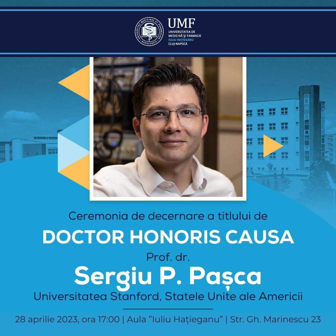 VIZIONAR în Medicină și Științe: Clujeanul Sergiu Pașca, profesor la Stanford, primește titlul de Doctor Honoris Causa al UMF Cluj-Napoca