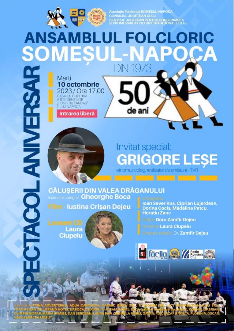 Ansamblul „Someșul-Napoca”. Spectacol aniversar în Cluj-Napoca, cu intrare liberă / Grigore Leșe, invitat special