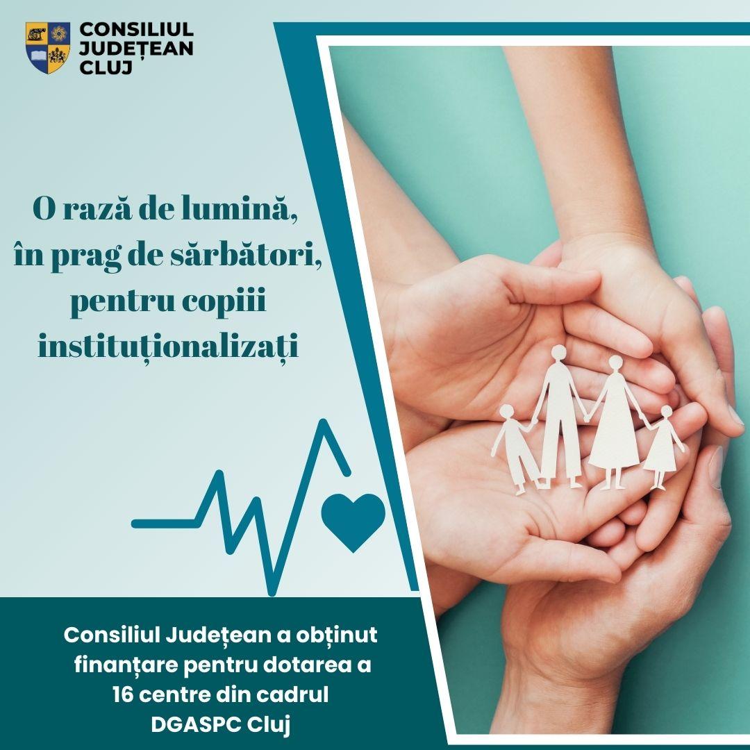 O rază de lumină, în prag de sărbători, pentru copiii instituționalizați! CJ Cluj a obținut finanțare nerambursabilă pentru dotarea a 16 centre rezide
