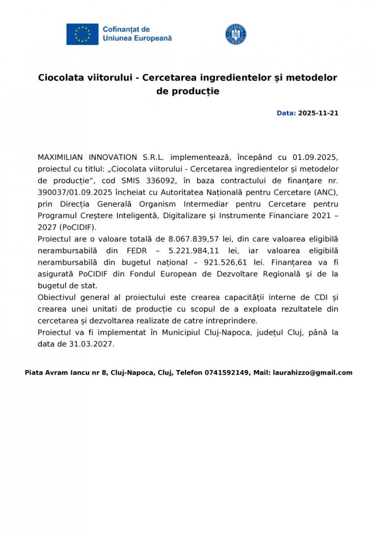 Comunicat de presă: MAXIMILIAN INNOVATION S.R.L. implementează proiectul cu titlul: "Ciocolata viitorului - Cercetarea ingredientelor și metodelo