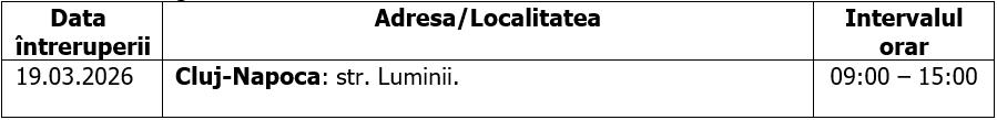 &Icirc;ntreruperi planificate &icirc;n alimentarea cu energie electrică din județul Cluj