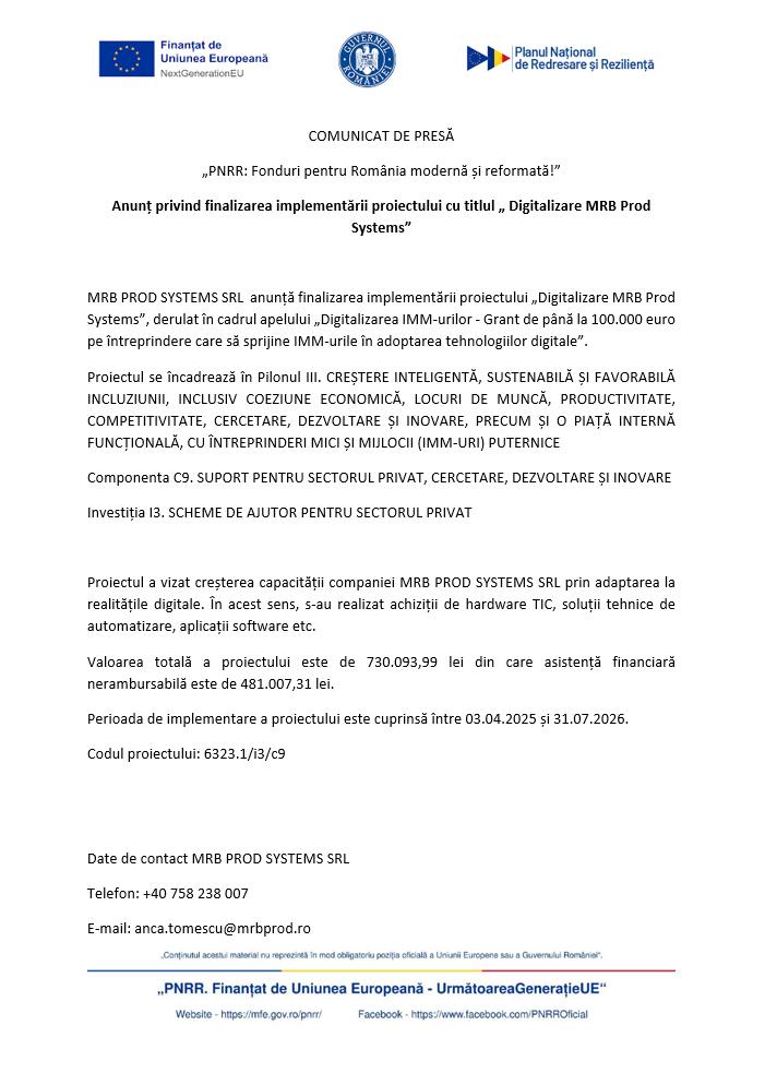 COMUNICAT DE PRESĂ: Anunț privind finalizarea implementării proiectului cu titlul &bdquo; Digitalizare MRB Prod Systems&rdquo;