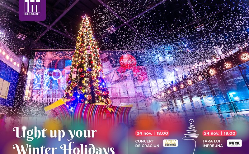 Light up your winter holidays ! Sâmbătă, aprindem împreună luminile de Crăciun la  Iulius Mall Cluj