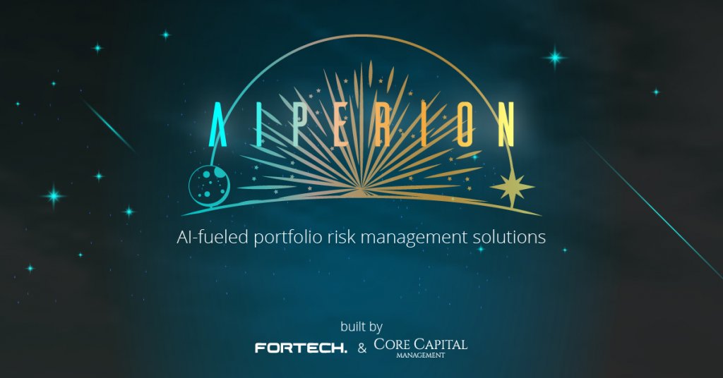 Fortech și Core Capital lansează AIPERION, o companie de soluții financiare