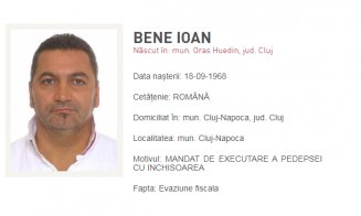 Afaceristul clujean Ioan Bene, dat în urmărire generală