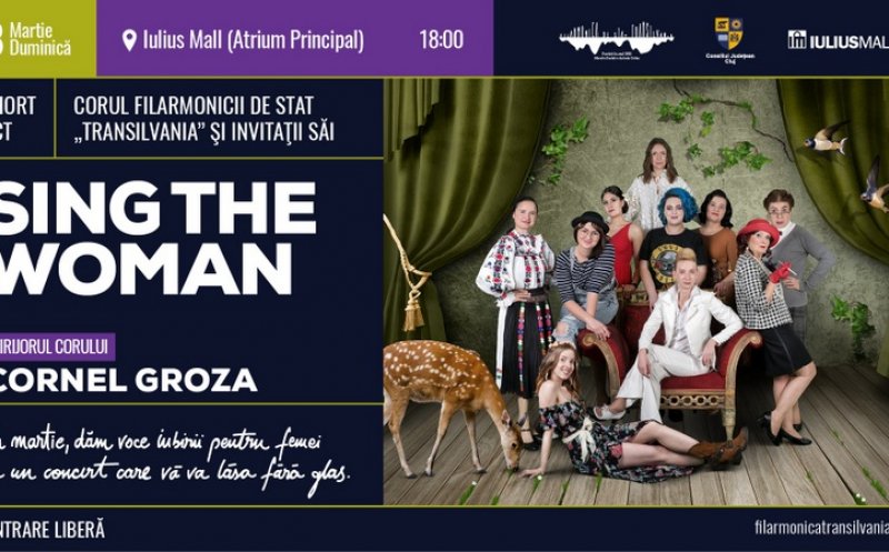 Sărbătorește 8 Martie la concertul „Sing the Woman" de la Iulius Mall Cluj!