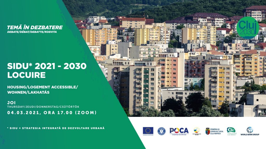 O nouă dezbatere publică ONLINE la CLUJ: „Locuire”