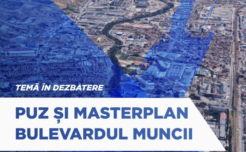 Dezbatere publică: Masterplan Bulevardul Muncii