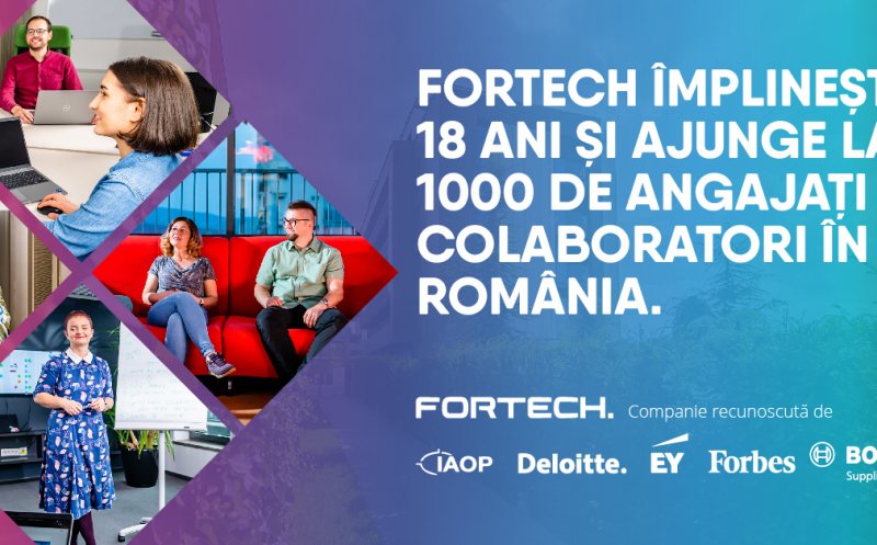 Fortech împlinește 18 ani și ajunge la 1000 de angajați și colaboratori în România