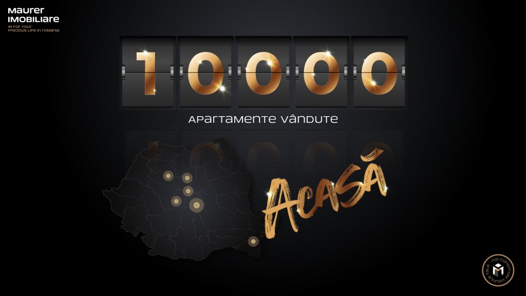 Mii de construcții finalizate, apartamente predate și responsabilități asumate. Pentru Maurer Imobiliare, pragul de 10.000 înseamnă trecerea la un alt nivel.