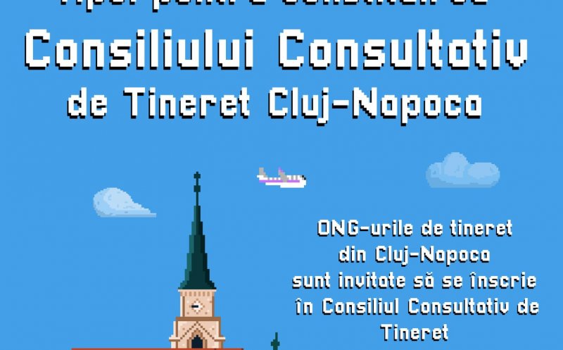 Apel pentru constituirea Consiliului Consultativ de Tineret Cluj-Napoca