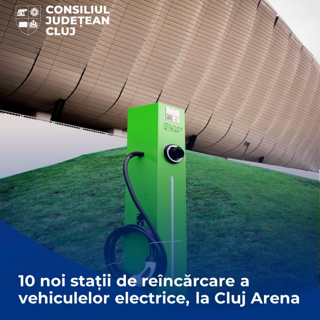 Cluj Arena devine hub pentru mașinile electrice din Cluj. Stații de încărcare de 2,5 milioane de lei