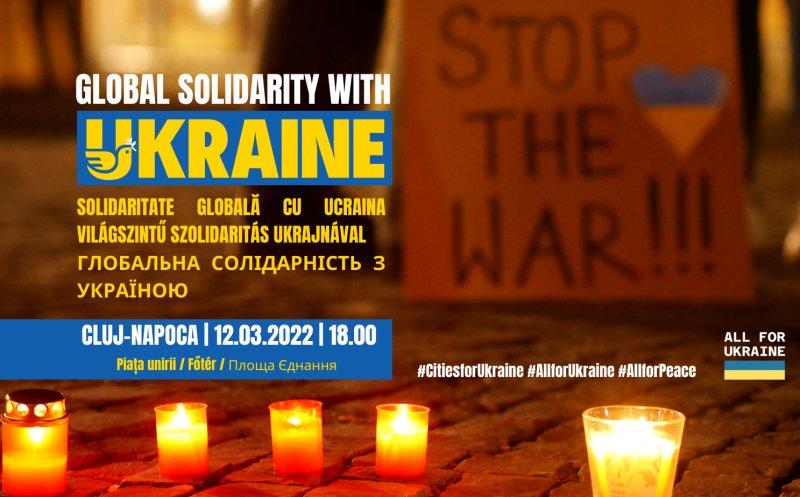 Solidaritate cu Ucraina! Clujenii sunt chemați în stradă pentru a cere încetarea războiului