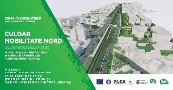 Clujenii pot participa la dezbaterea PUBLICĂ pentru Culoarul de mobilitate Nord - Podul Oașului- Răsăritului și străzile Răsăritului – Câmpul Pâinii – Pod Ira