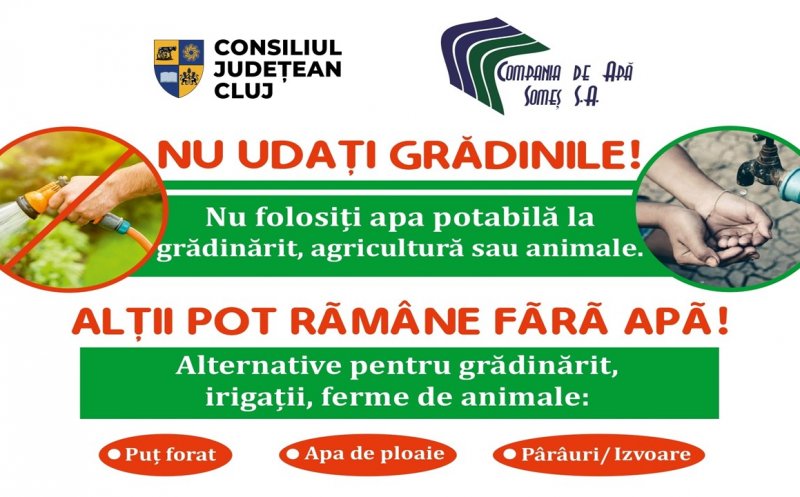 Consiliul Județean Cluj: „Nu udați grădinile, pentru că alții vor rămâne fără apă de băut și pentru spălat”