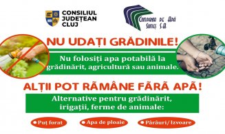 Consiliul Județean Cluj: „Nu udați grădinile, pentru că alții vor rămâne fără apă de băut și pentru spălat”