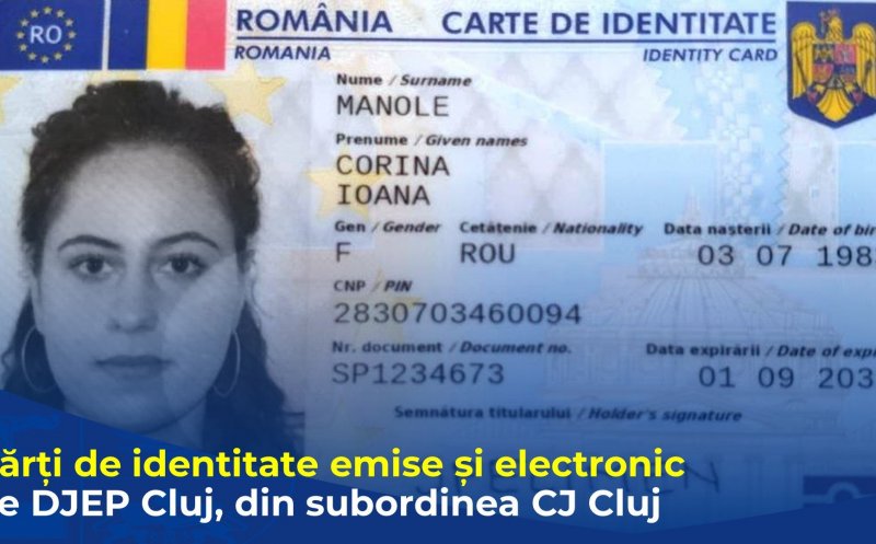 Buletinele se vor emite și electronic la Cluj, din 2 august. Care este procedura