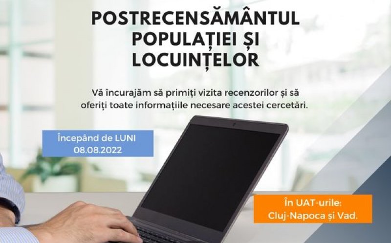 A început etapa de POSTRECENSĂMÂNT în Cluj-Napoca. Recenzorii vor merge în verificare pe 4 străzi din oraș