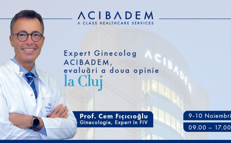 Un expert ACIBADEM în FIV, supranumit „Doctorul cazurilor dificile de infertilitate” vine la Cluj pentru consultații