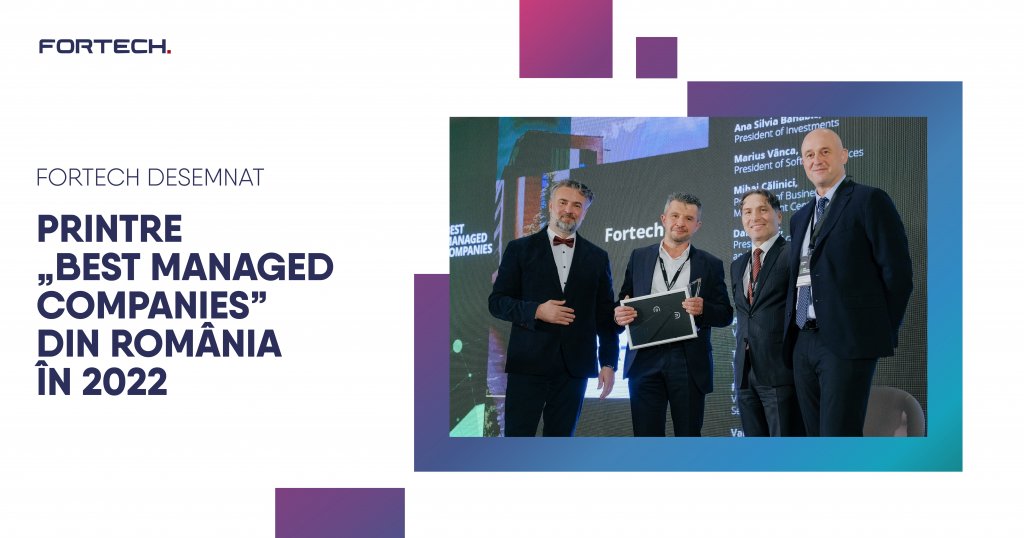 Fortech desemnat printre "Best Manager Companies" din România în 2022