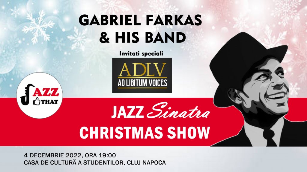 Concert extraordinar de Crăciun la Cluj - JAZZ Sinatra CHRISTMAS SHOW