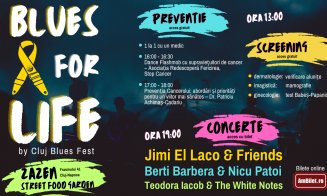 Screening gratuit și trei concerte atractive îi așteaptă pe clujeni la "Blues for Life by Cluj Blues Fest", eveniment dedicat prevenției cancerului