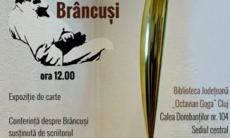 Ziua Brâncuși, sărbătorită la Cluj-Napoca