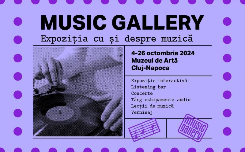 MUSIC GALLERY, singura expoziție despre muzică din România, revine la Muzeul de Artă din Cluj-Napoca! Va avea și un bar/cafenea