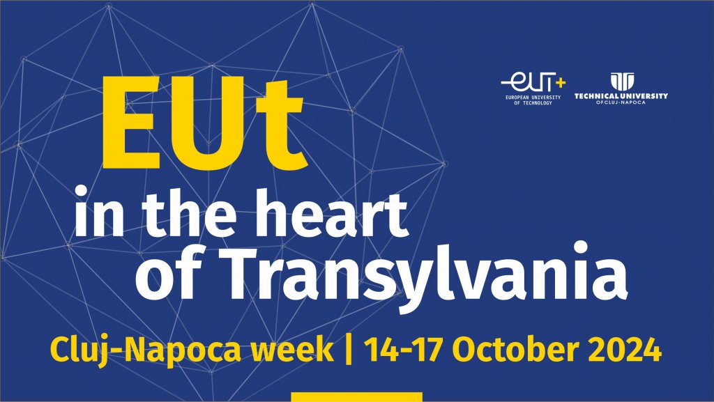 Reprezentanții Universității Europene de Tehnologie EUt+ se reunesc din nou la Cluj