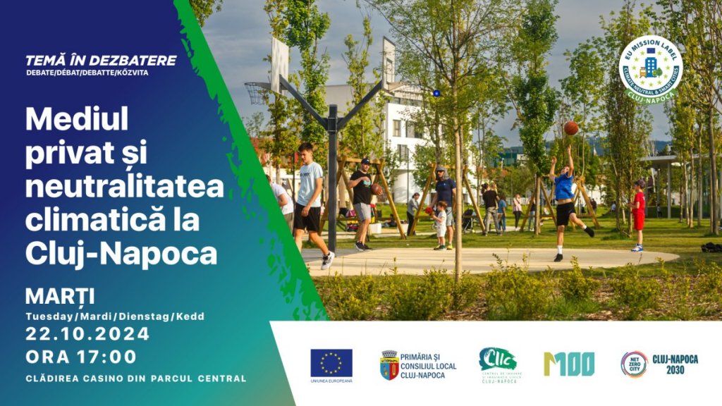 Dezbatere privind neutralitatea climatică, organizată la Cluj-Napoca