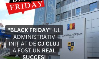 Bilanțul "BLACK FRIDAY"-ul administrativ inițiat de Consiliul Județean Cluj. Tișe: „Un real succes”