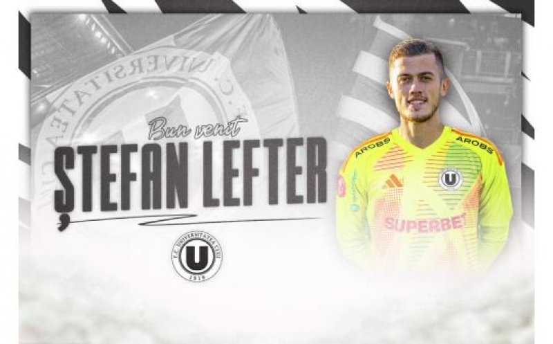 Universitatea Cluj face primul transfer al iernii. Portarul Ștefan Lefter a semnat cu „studenții”